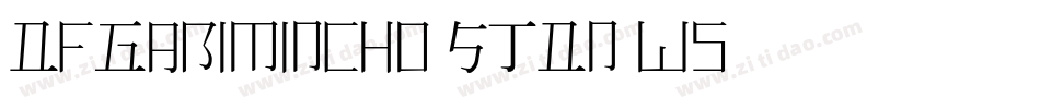 DFGabiMincho StdN W5字体转换